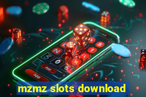 mzmz slots download